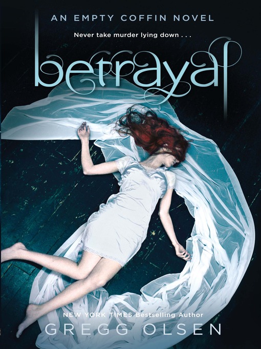 Title details for Betrayal by Gregg Olsen - Available